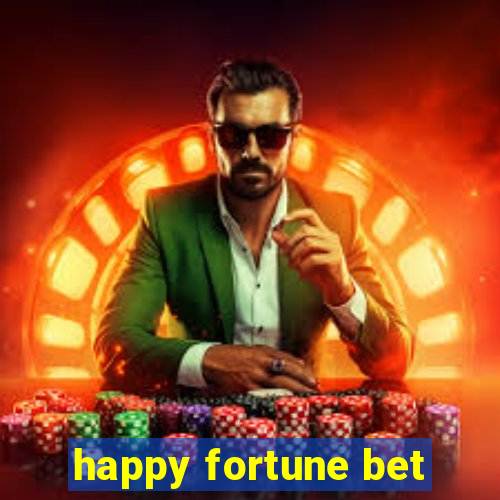 happy fortune bet